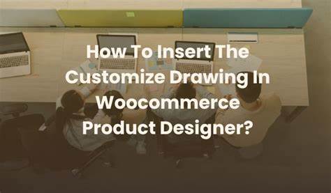 How to insert the customize drawing in Woocommerce product designer?